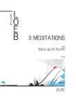 Three Meditations for Solo Alto Flute
