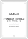 Hungarian Folksongs, arranged for instruments in four parts