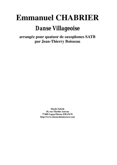 Emmanuel Chabrier: Danse Villageoise, arranged for SATB saxophone quartet