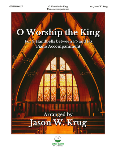 O Worship the King (piano accompaniment to 8 handbell version)