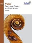 Violin Technique, Etudes, and Musicianship 3–4