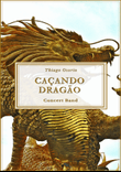 Caçando dragão - Samba for Concert Band