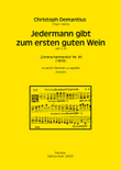 Jedermann gibt zum ersten guten Wein zu sechs Stimmen a cappella (1610) (Nr. XII aus 