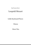 Mozart (Leopold): Little Keyboard Pieces from Notenbuch für Wolfgang- Danza - horn trio