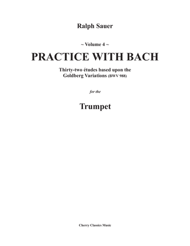 Practice With Bach for the Trumpet, Volume 4