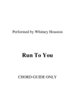Run To You