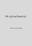 The Life & Death of...