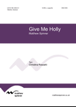 Give Me Holly