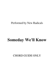 Someday We'll Know