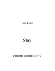 Stay