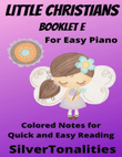 Little Christians for Easiest Piano Booklet E