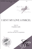 I Sent My Love a Parcel (Choral Score) mini preview