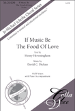 If Music Be The Food Of Love (Choral Score)