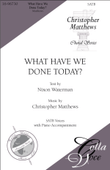 What Have We Done Today?