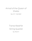 Handel: Arrival of the Queen of Sheba - String Quartet mini preview