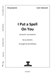 I Put A Spell On You
