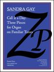 Call It a Day: Three Pieces