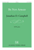 Be Not Afraid