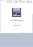 O Thou, in Whose Presence (PIANO HYMN)
