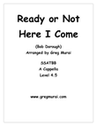 Ready Or Not, Here I Come