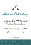Song of the Wellerman (Wellerman) for Saxophone Trio (SAT or AAT)