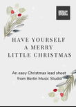 Have Yourself A Merry Little Christmas
