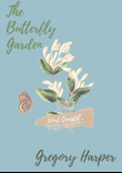 The Butterfly Garden