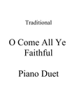 O Come All Ye Faithful - Teacher & Student Piano Duet - 1 piano, 4 hands