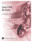 Soon I Will Be Done