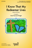 I Know That My Redeemer Lives
