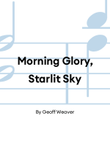 Morning Glory, Starlit Sky