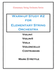Warm-up Study #2 for Elementary String Orchestra
