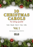 10 Christmas Carols for String Quartet, Vol. 1 - Cello