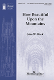 How Beautiful Upon the Mountains