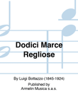 Dodici Marce Regliose
