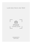 Lobt den Herrn der Welt