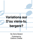 Variations sur D'où viens-tu, bergère?