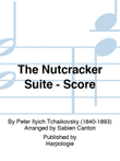 The Nutcracker Suite - Score