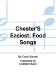 Chester'S Easiest: Food Songs