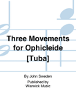 Three Movements for Ophicleide [Tuba]