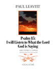 Psalm 85 - I Will Listen to What The Lord God is Saying