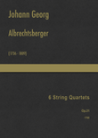 Albrechtsberger - 6 String Quartets, Op.21