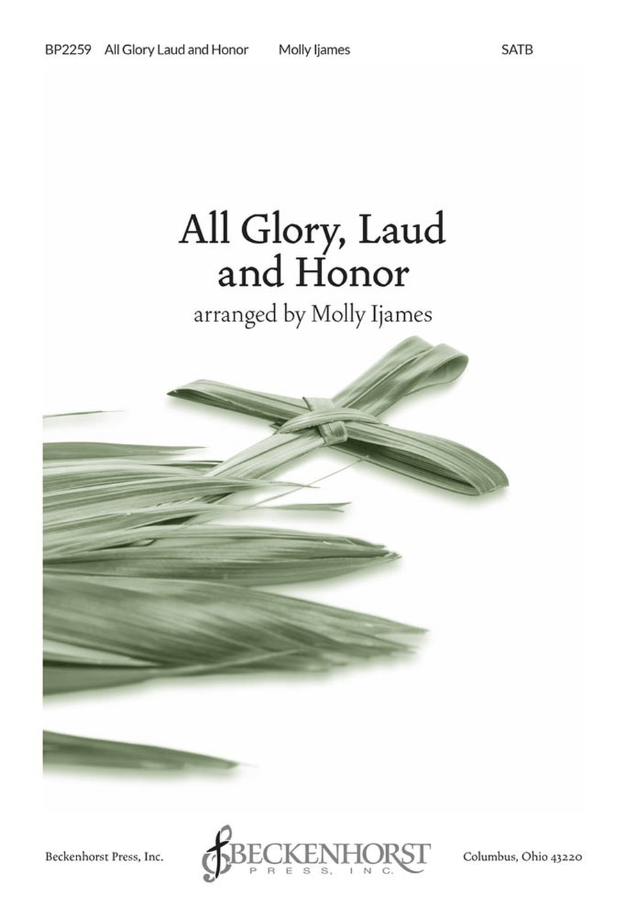 All Glory, Laud and Honor (Ijames) 4-Part scores gallery preview page 1