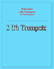 Polonaise de Concert - Paul Rougnon - for 2 B Flat Trumpets Duet