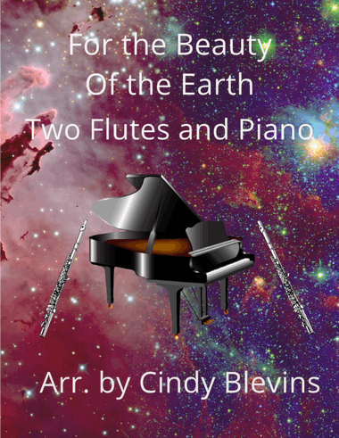 For the Beauty of the Earth, Two Flutes and Piano