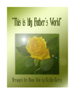 This is My Father's World--for Piano Solo