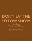Don't Eat The Yellow Snow