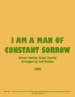I Am A Man Of Constant Sorrow