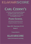 Czerny's 110 Easy and Progressive Exercises Opus 453, Ex. 23-44 KlavarScore notation (Lettter/A4)
