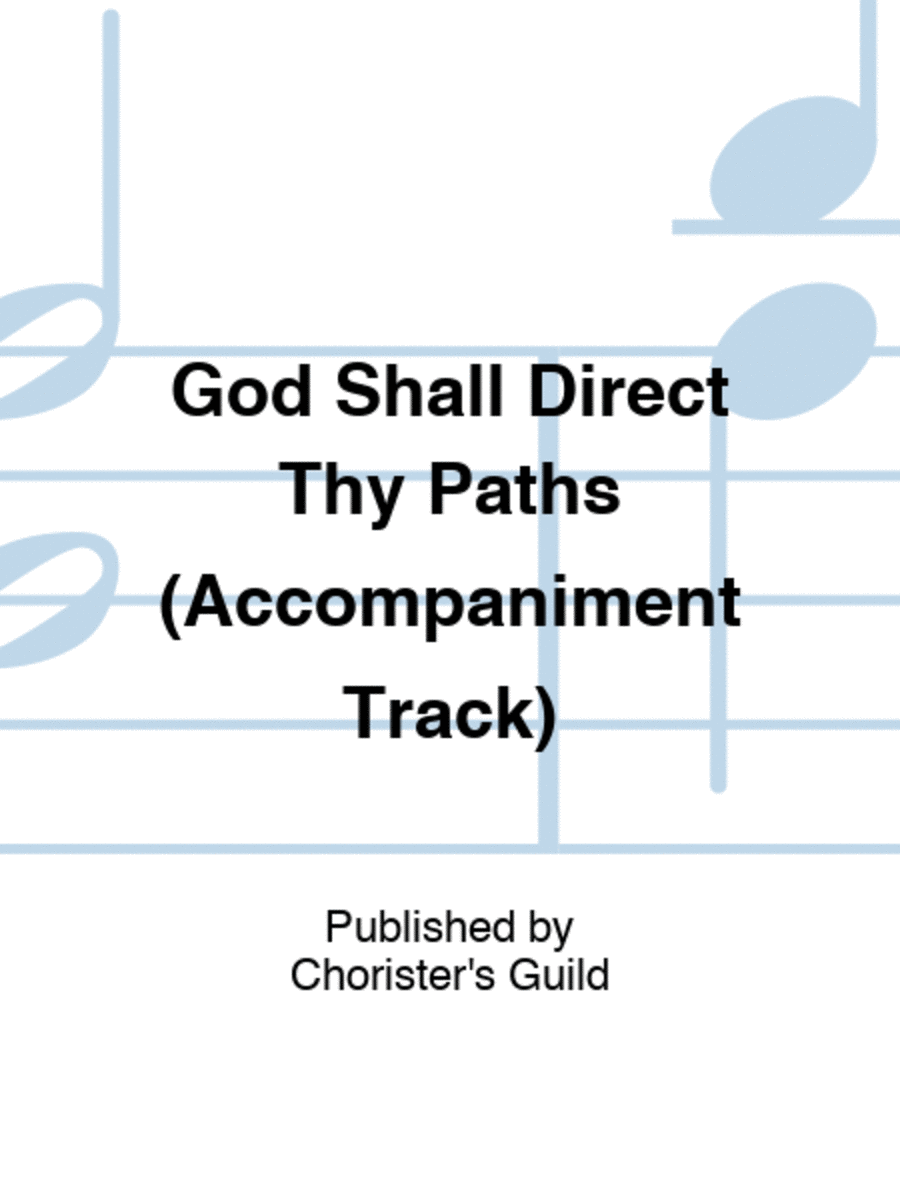 God Shall Direct Thy Paths (Accompaniment Track) 2-Part scores gallery preview page 1